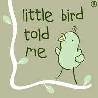 Little bird told me